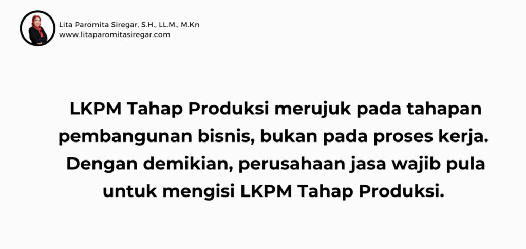 Perusahaan jasa wajib mengisi LKPM Tahap Produksi